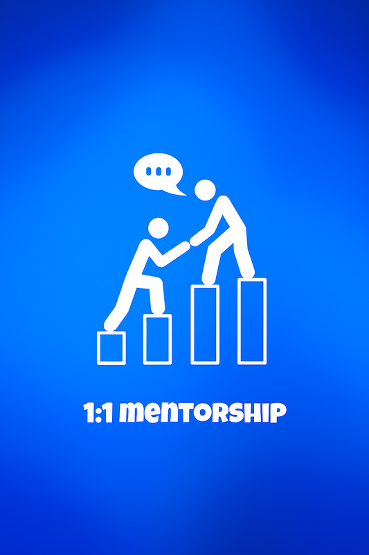 1 on 1 MENTORSHIP To $1,000